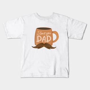 I Love You Dad Kids T-Shirt